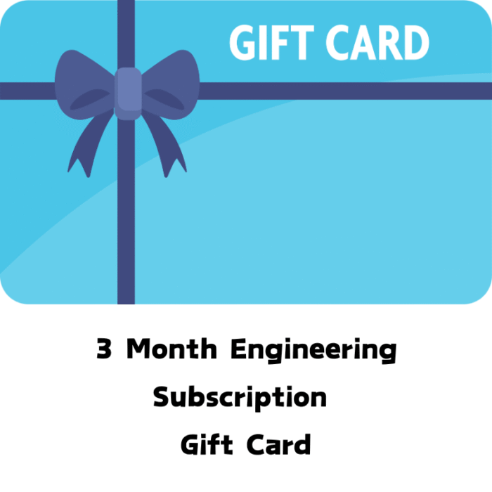 3 Month Engineering Subscription Gift Card